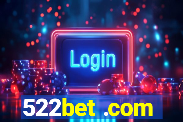 522bet .com